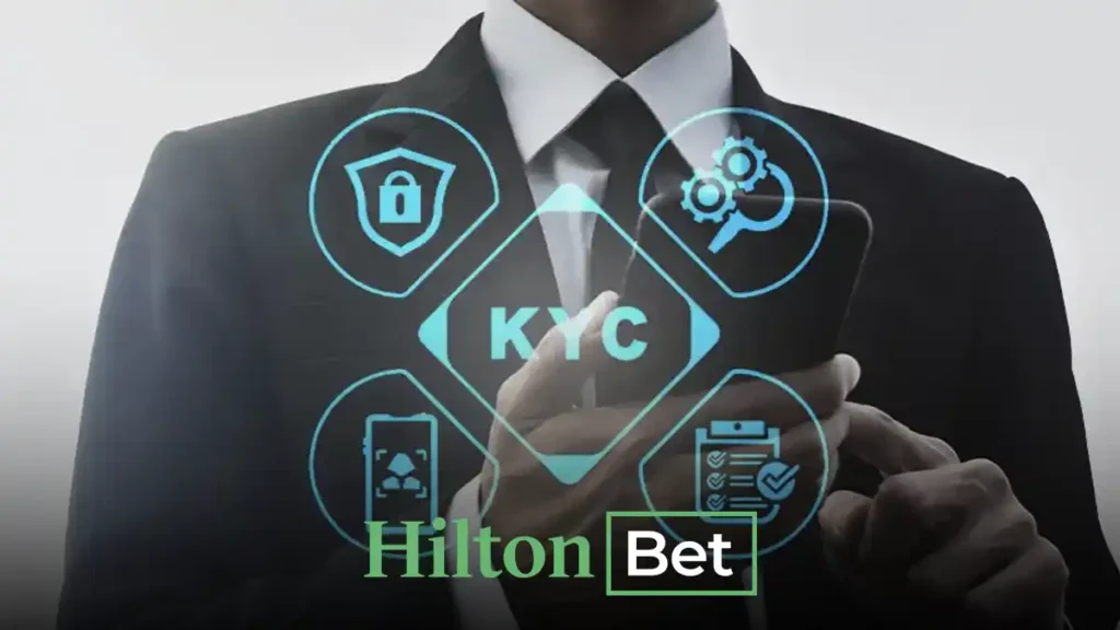 Hiltonbet KYC politikası